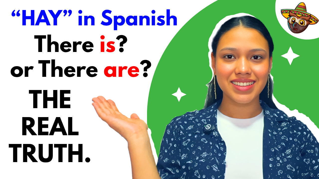 Hay in Spanish: Meaning, Uses, and the Difference Between Hay, Está, and Es