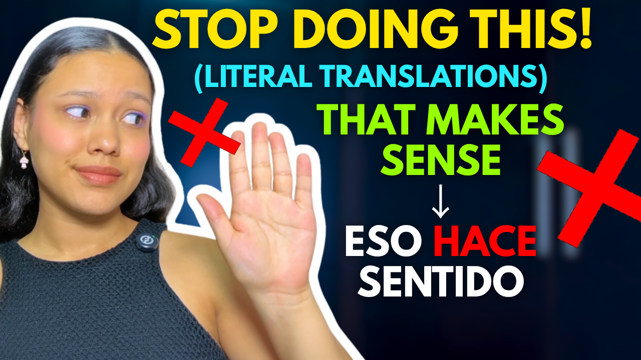 7 English Phrases You Must Stop Translating Literally to Spanish