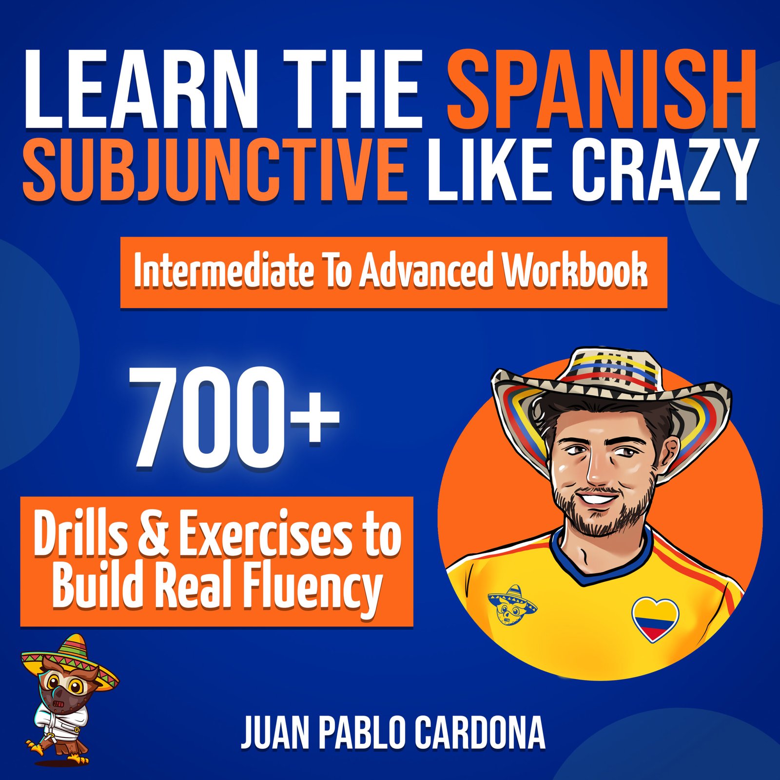 Learn the Spanish Subjunctive Like Crazy audiobook cover